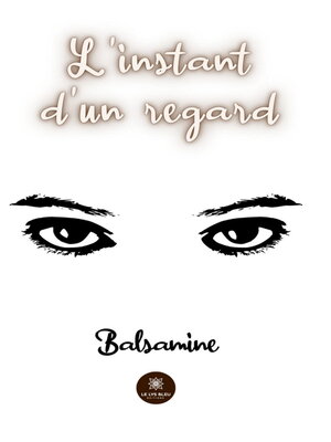 cover image of L'instant d'un regard
